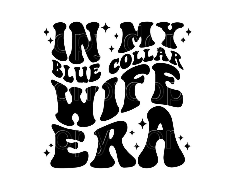 blue collar wife era .bnb – $outhern Sweet Tee