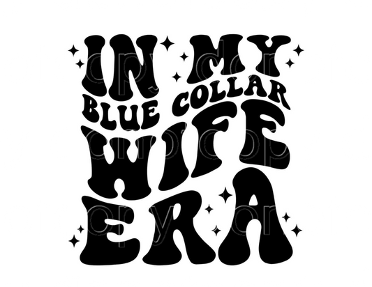 blue collar wife era .bnb