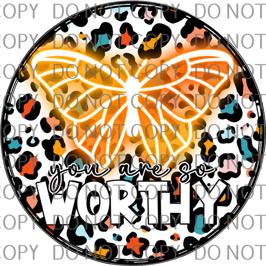 you are worth butterfly .afr/dws