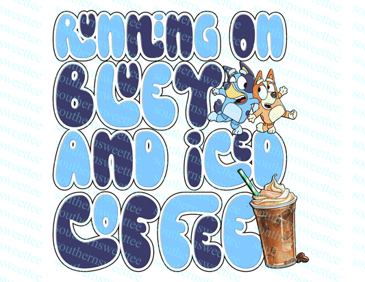 running on blue dog and iced coffee .bnb