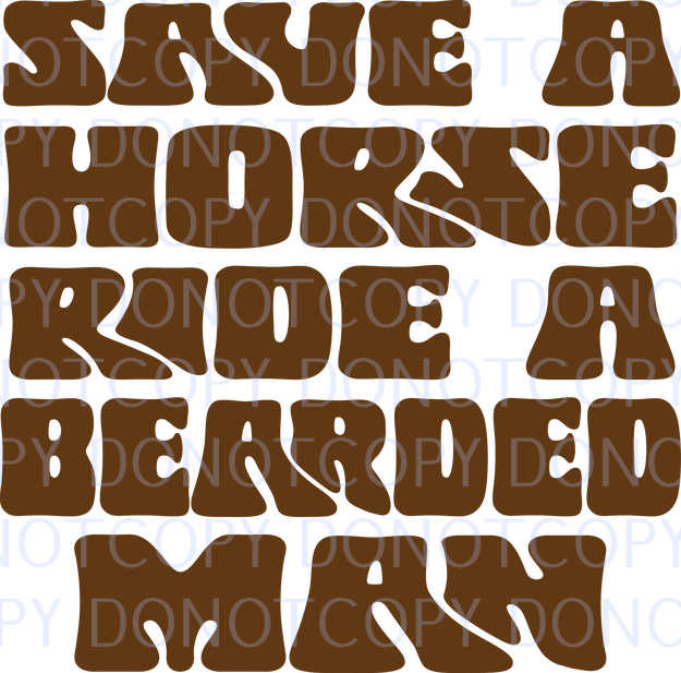 save a horse ride a bearded man .bnb