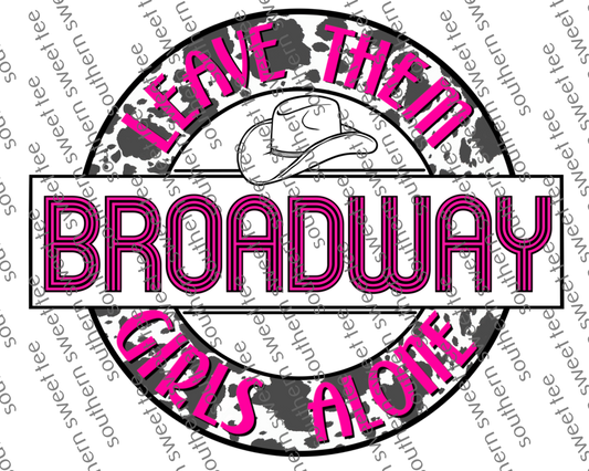 leave them girls alone broadway .bnb