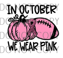 in October we wear pink football pumpkin .nas