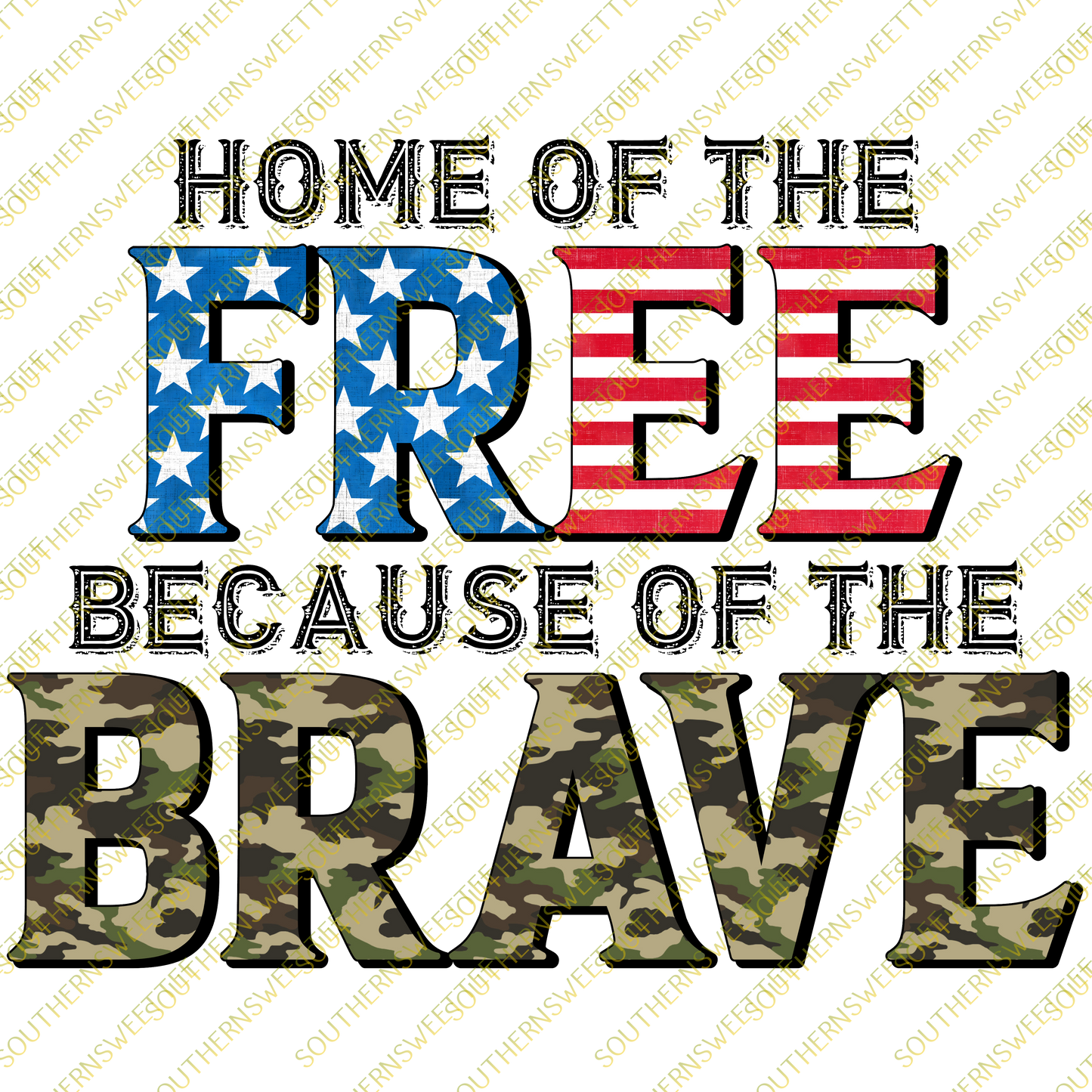 home of the free because of the brave .ss21