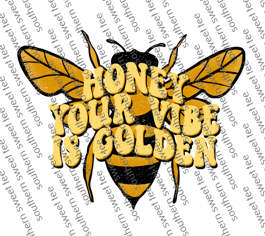 honey your vibe is golden distressed .bnb