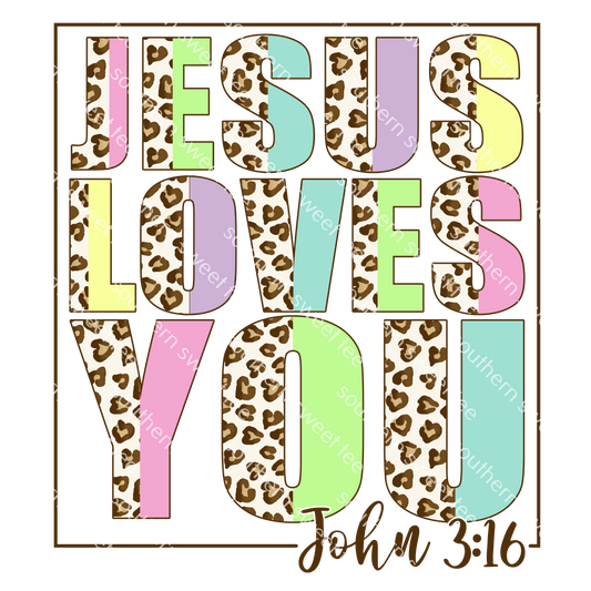 Jesus loves you .ss21