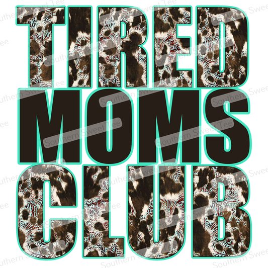 tired moms club .ss21