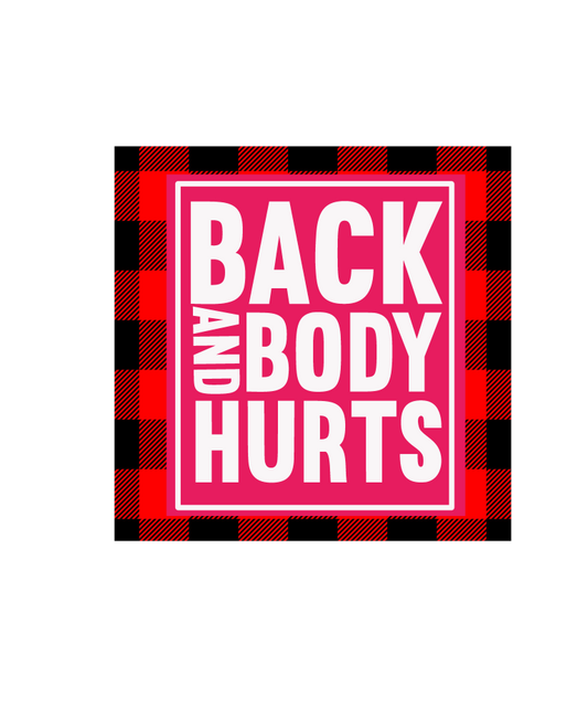 back and body hurts .bnb