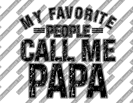 my favorite people call me papa .bnb